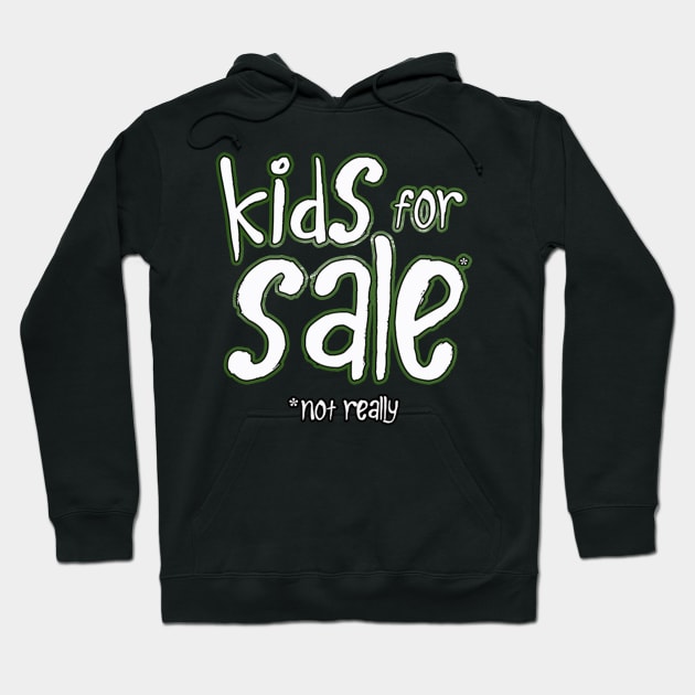 Kids For Sale Hoodie by Journey Into Comics Network Store